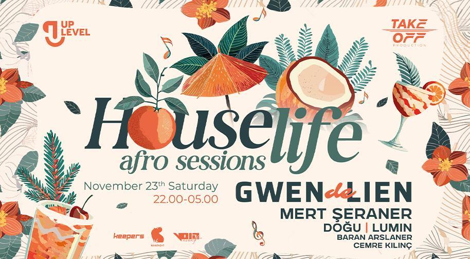 House Life Afro Sessions