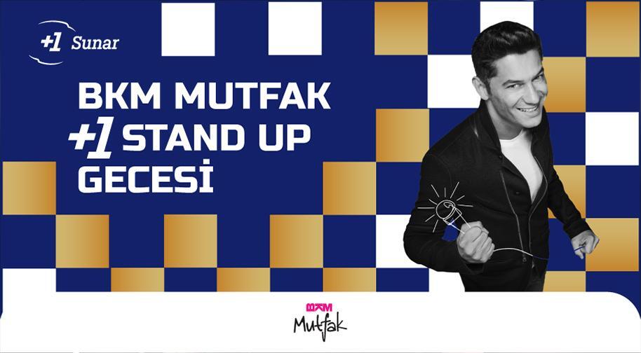 Okan Çabalar ile BKM Mutfak +1 Stand Up Gecesi