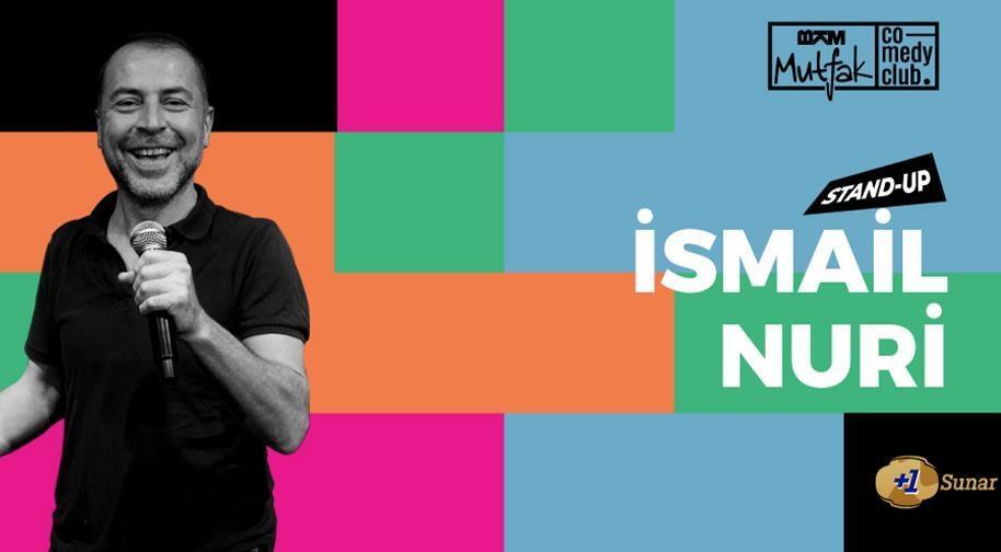 İsmail Nuri - Stand Up (Yeni Gösteri)