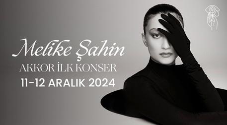 Melike Şahin Konserleri