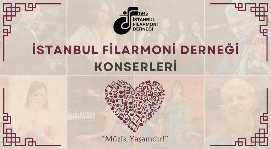 İstanbul Filarmoni Derneği 80.Yıl Konserleri