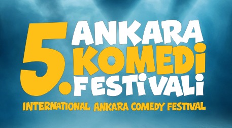 5.Ankara Uluslararası Komedi Festivali