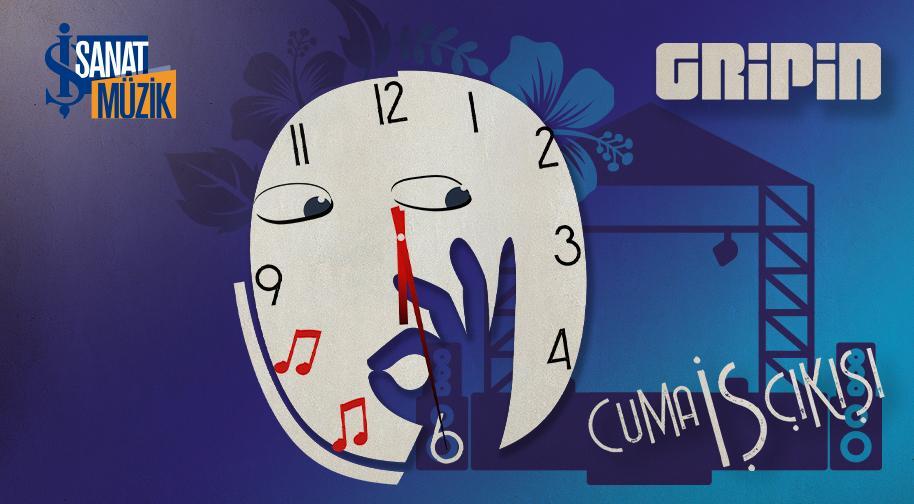 Cuma İş Çıkışı - Gripin