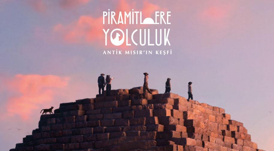 Piramitlere Yolculuk - Antik Mısırʹın Keşfi - Haziran Ayı