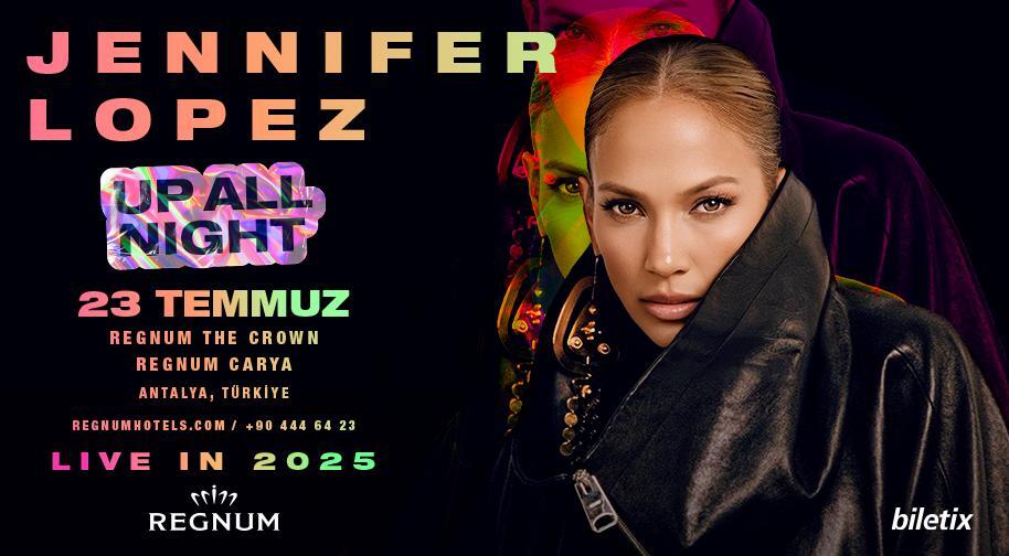 Jennifer Lopez Up All Night Live In 2025
