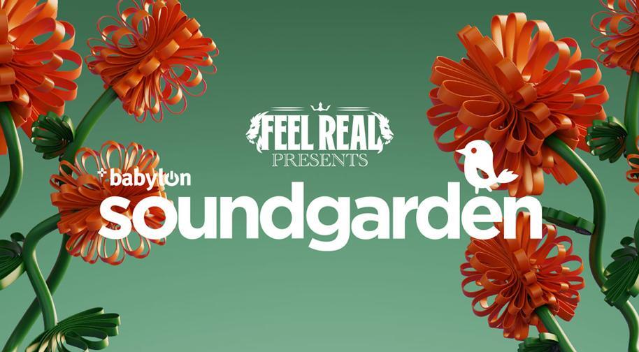 Feel Real Presents Babylon Soundgarden - Empire of the Sun