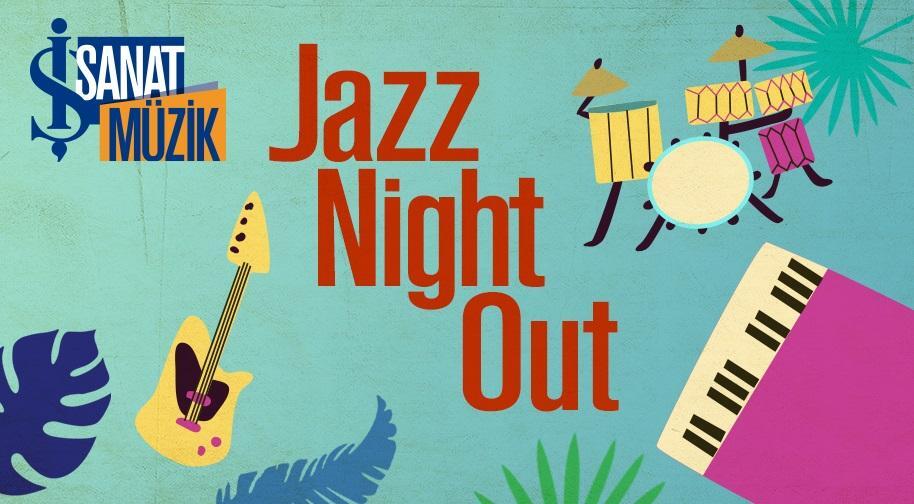 İş Sanat Jazz Night Out