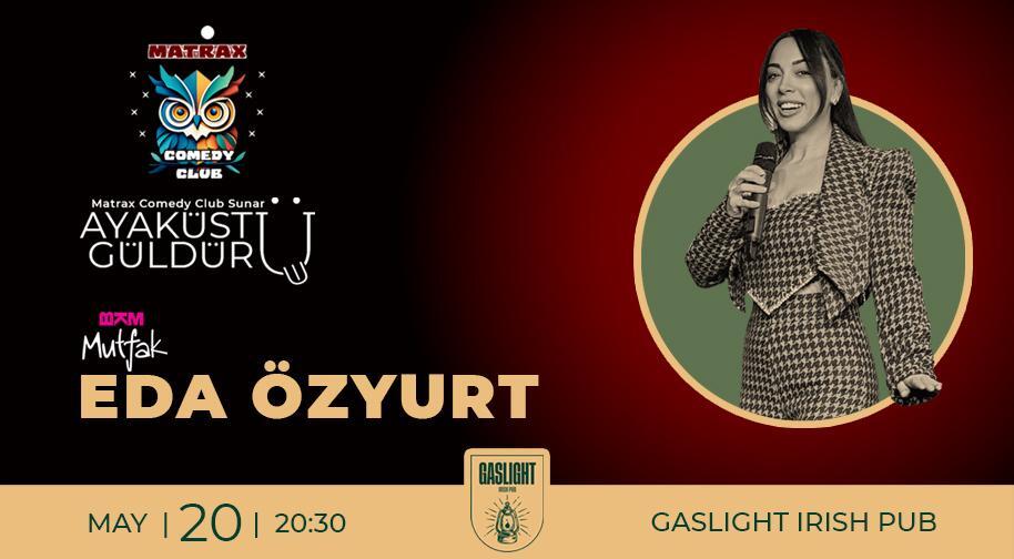 Ayaküstü Güldürü: Eda Özyurt Stand Up