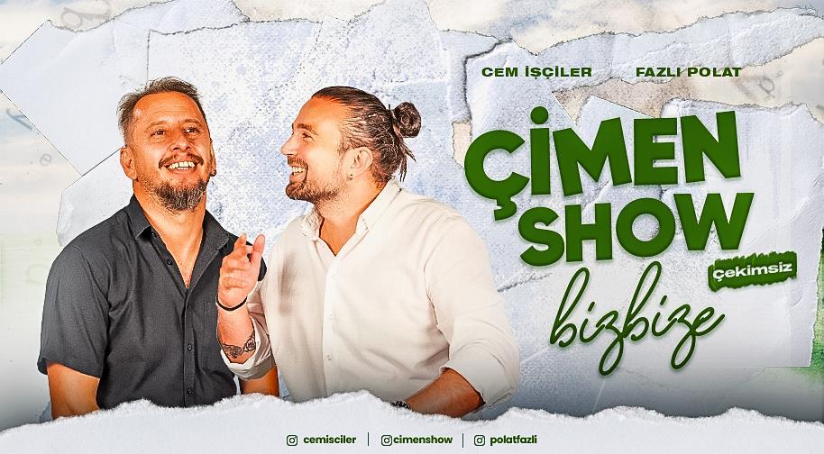 Çimen Show BİZBİZE : Cem İşçiler & Fazlı Polat