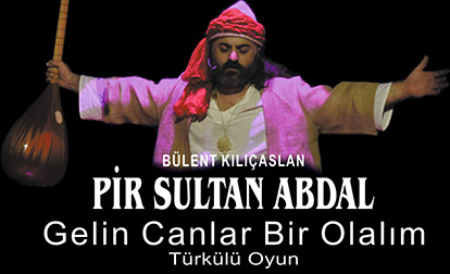 Pir Sultan Abdal Müzikali