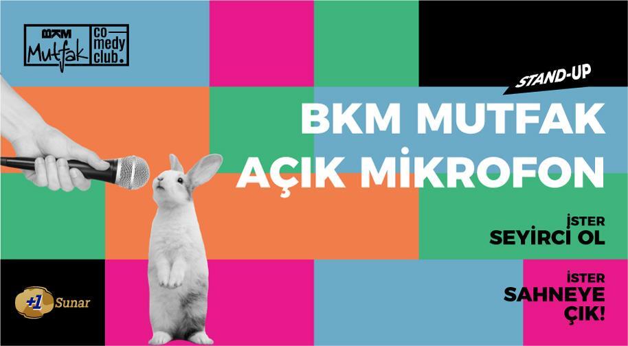 BKM Mutfak Açık Mikrofon Stand Up Gecesi