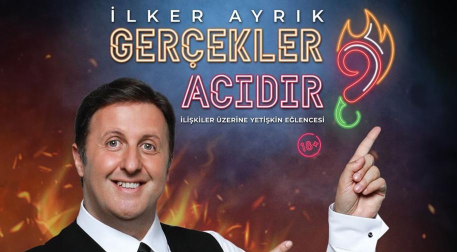 İlker Ayrıkʹla Gerçekler Acıdır