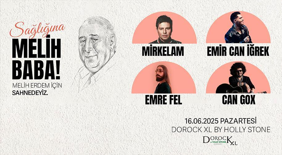 CAN GOX- EMRE FEL – EMİR CAN İĞREK – MİRKELAM - Melih Baba İçin!