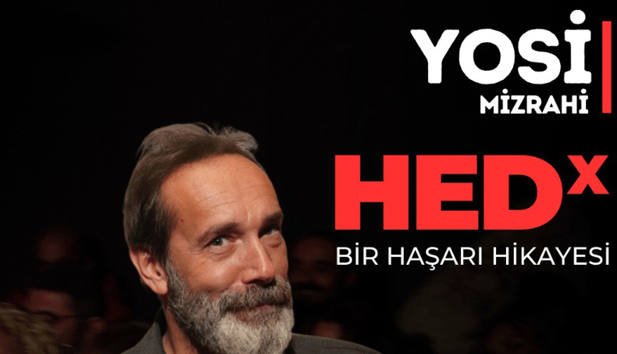 HEDx Bir Haşarı Hikayesi Yosi Mizrahi